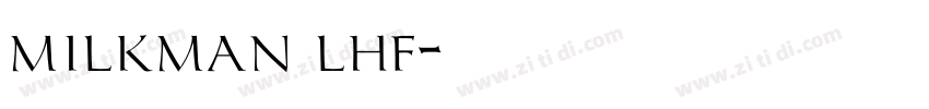 milkman lhf字体转换